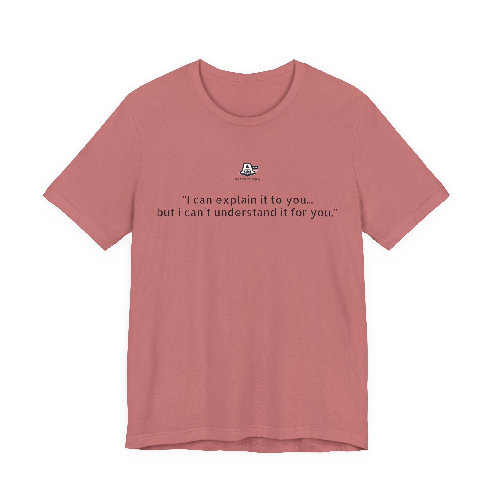 I can’t understand T-shirt