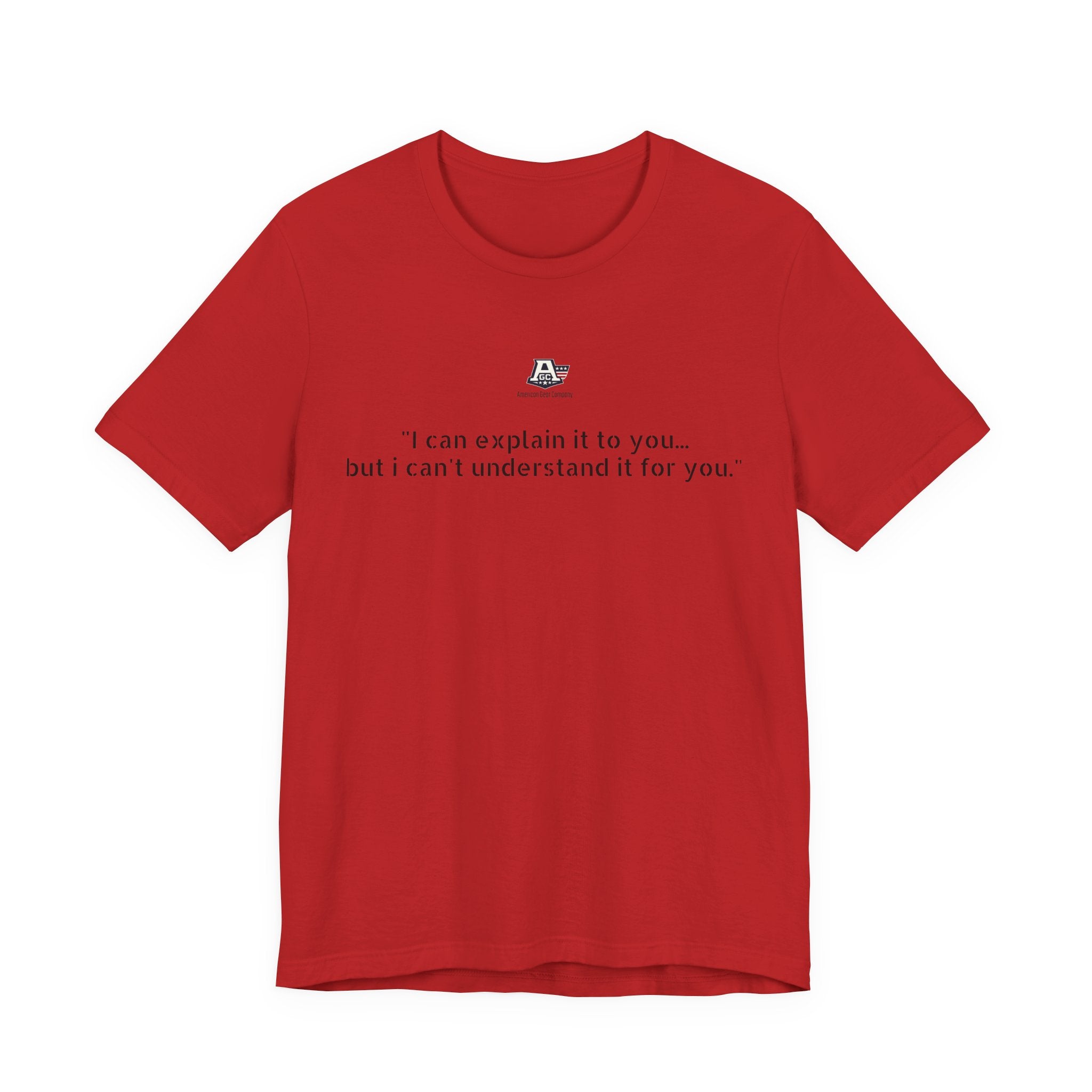 I can’t understand T-shirt