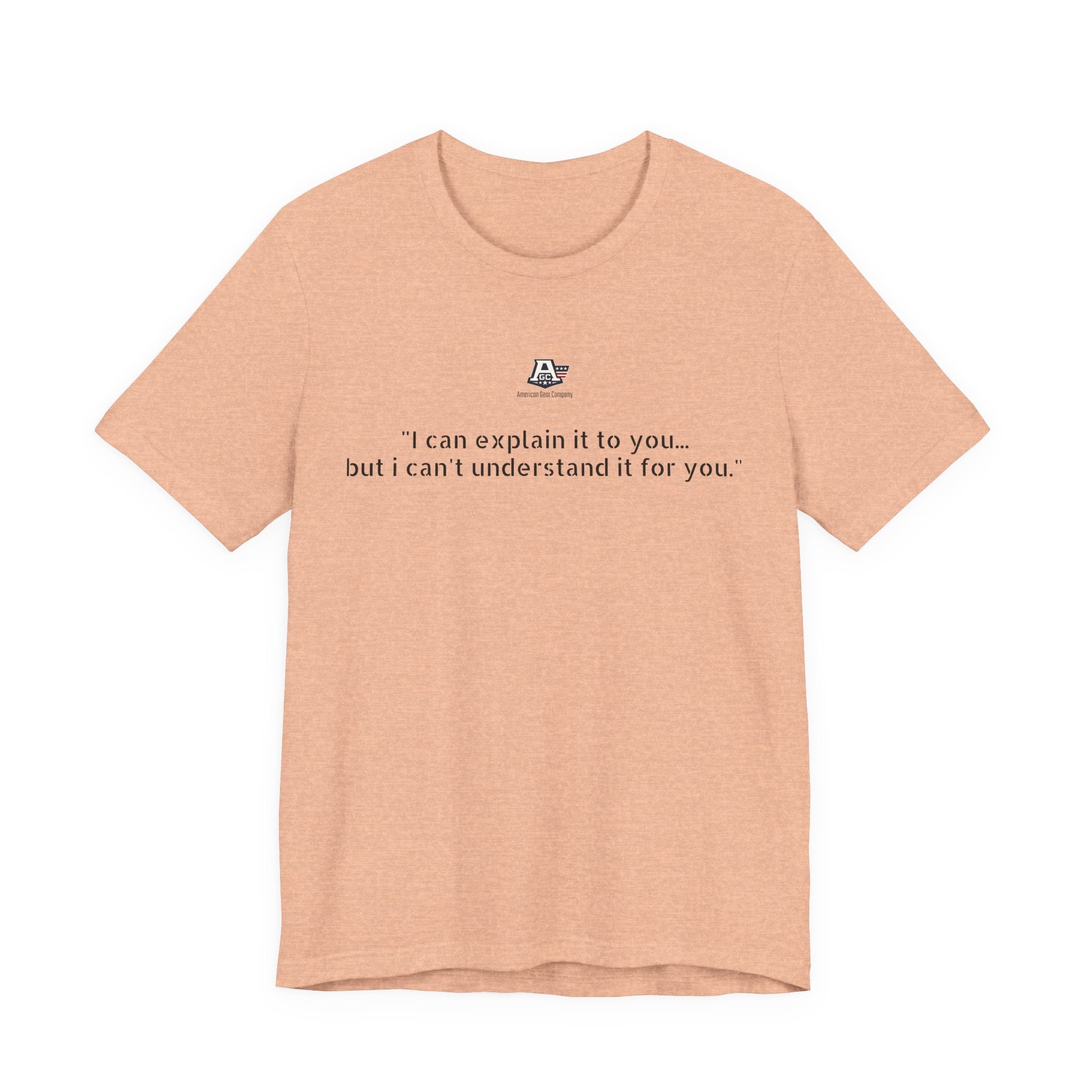 I can’t understand T-shirt