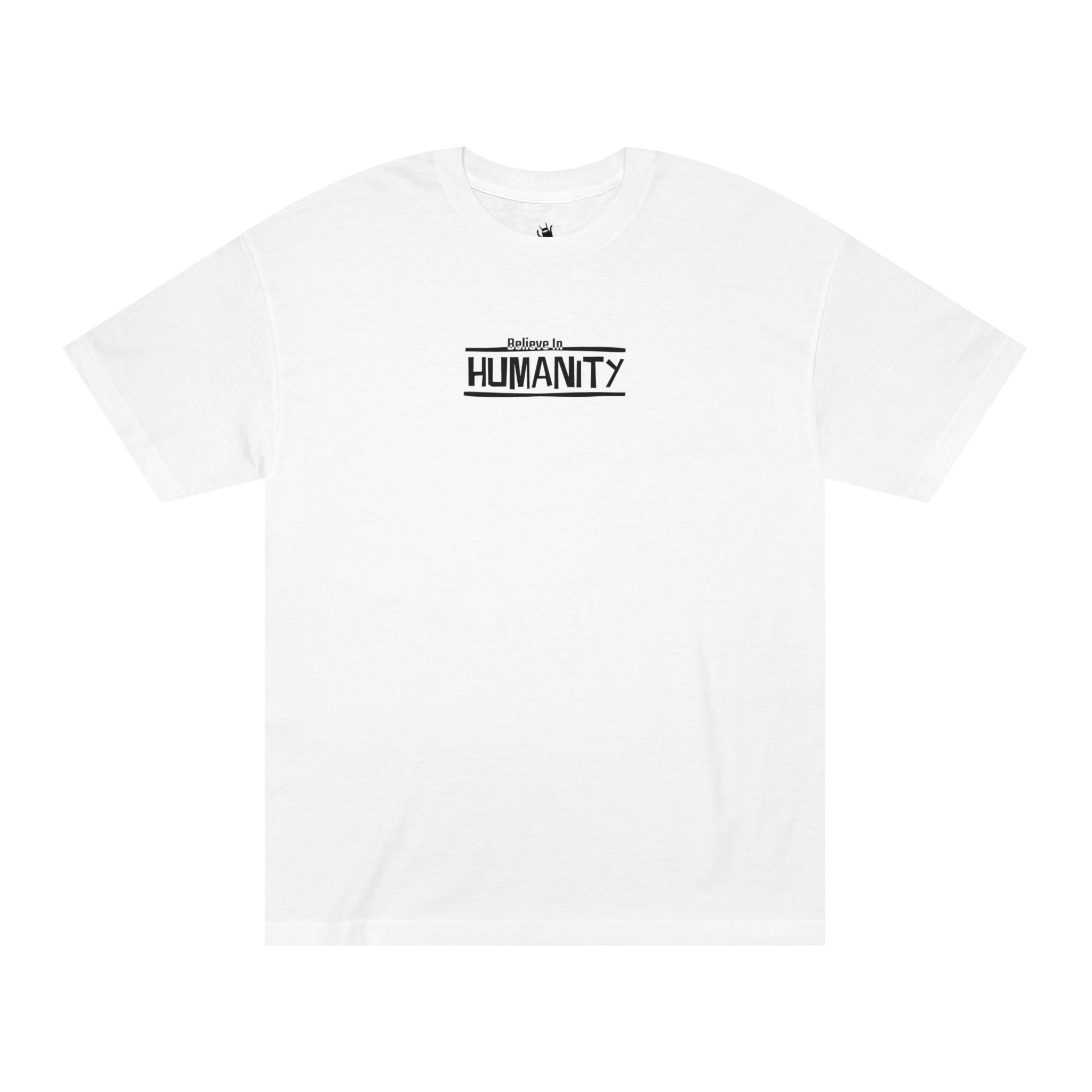 Humanity Tee — "Believe in Humanity" Graphic T‑Shirt