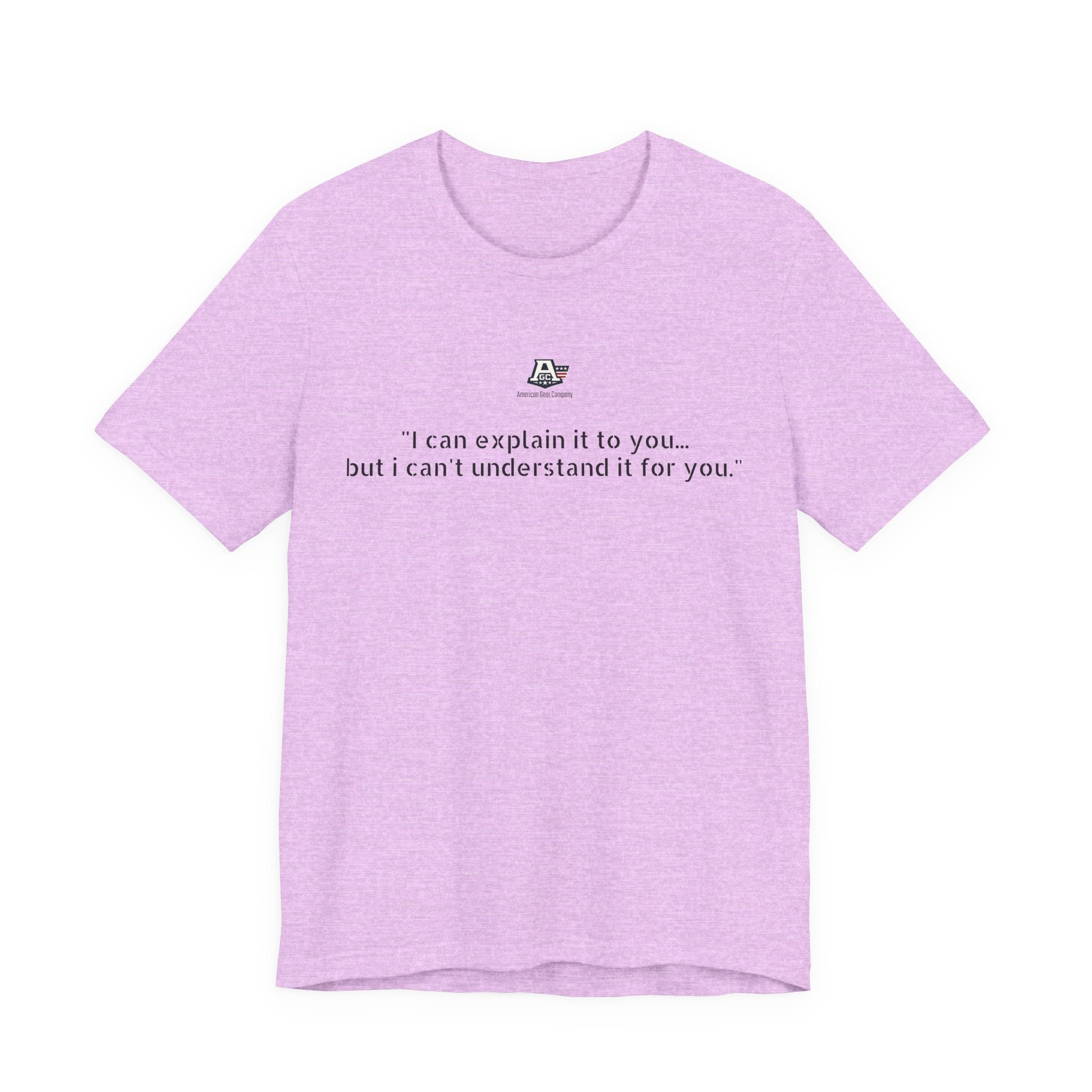 I can’t understand T-shirt