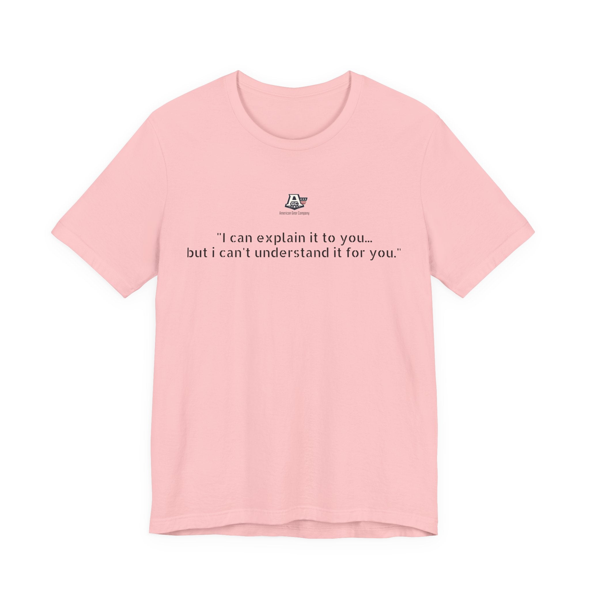 I can’t understand T-shirt