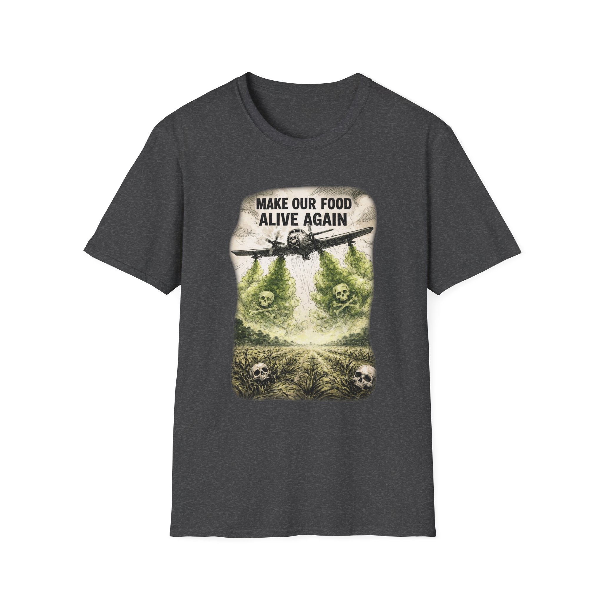 Make our Food Alive Again Graphic T-Shirt | Soft Ring-Spun Cotton Tee