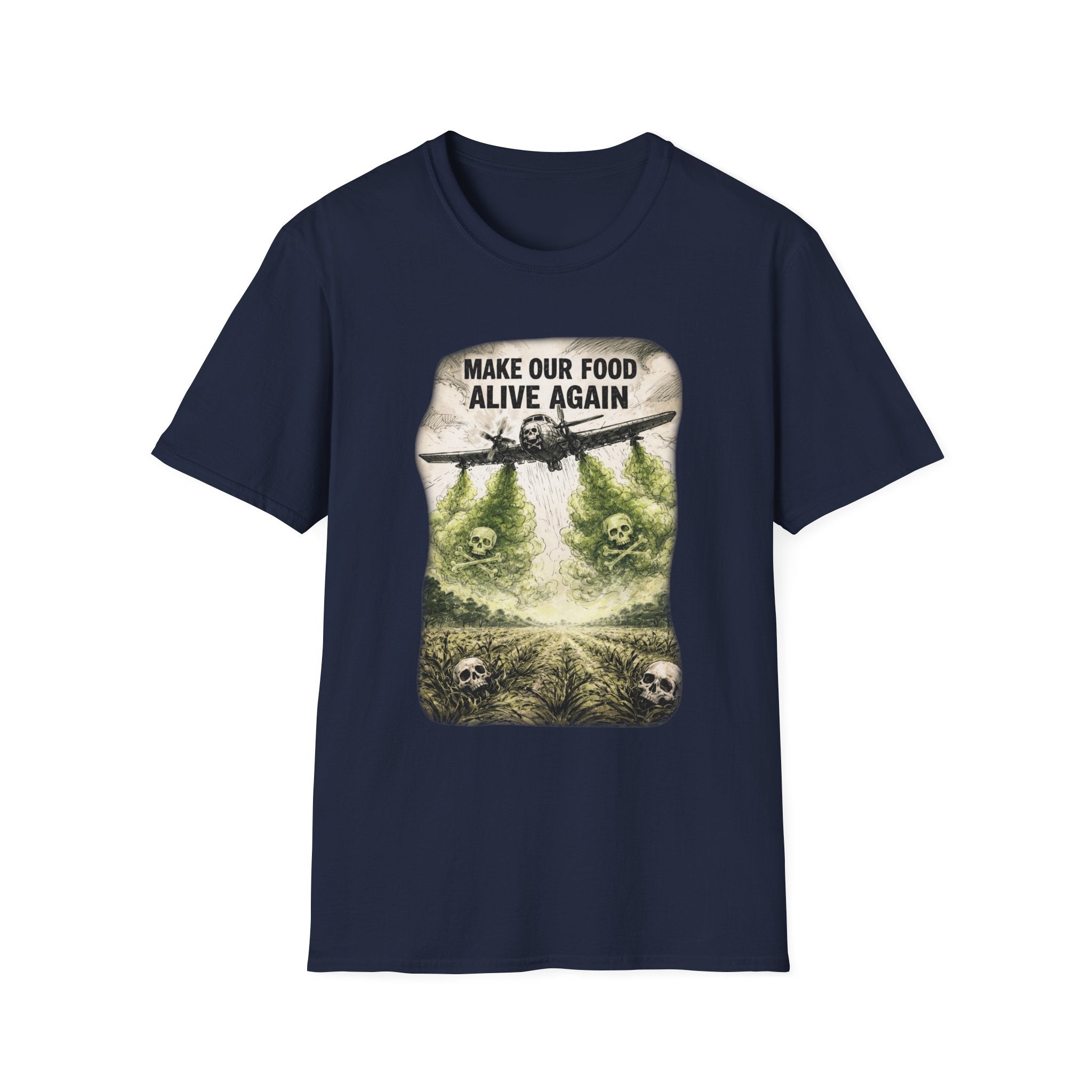 Make our Food Alive Again Graphic T-Shirt | Soft Ring-Spun Cotton Tee