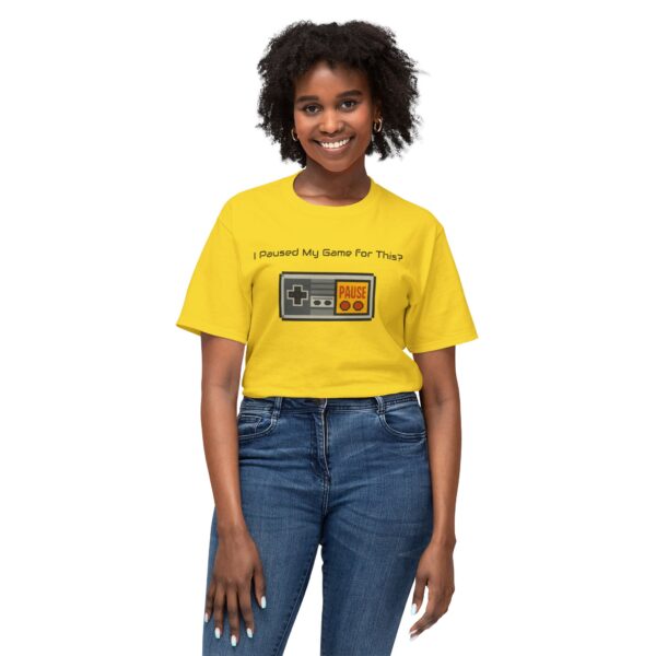 I Paused my Game for This? T-Shirt - Image 3
